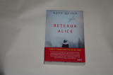 Reteaua Alice - Kate Quinn - Editura Litera - 2020