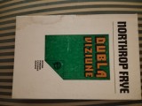 Northrop Frye Dubla viziune. Limbaj si semnificatie in religie