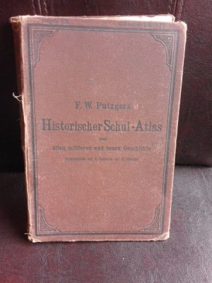 Historischer schul-atlas - F.W. Putzgers (atlas istoric scolar) foto