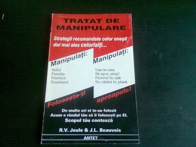 TRATAT DE MANIPULARE-R.V.JOULE-J.L.BEAUVOIS foto