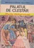 Palatul de Clestar - Barbu Delavrancea, Editura Ion Creanga, 1987, Carte Copii, Basme, 150 pagini