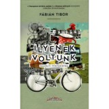 Ilyenek voltunk - F&aacute;bi&aacute;n Tibor