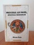 Mircea Duțu, Procesul lui Pavel, Apostolul Neamurilor
