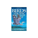 Birds of the Pacific Northwest Coast