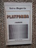 PLATFORMA - VOICU BUGARIU