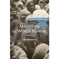 Migration in World History - Patrick Manning