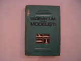 Vademecum pentru modelisti - colectiv, 1983, Alta editura