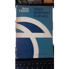 Ecuatii Diferentiale si Aplicatii - Marcel N.Rosculet