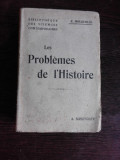LES PROBLEMES DE L&#039;HISTOIRE - P. MOUGEOLLE (CARTE IN LIMBA FRANCEZA)