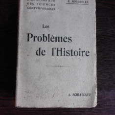 LES PROBLEMES DE L'HISTOIRE - P. MOUGEOLLE (CARTE IN LIMBA FRANCEZA)