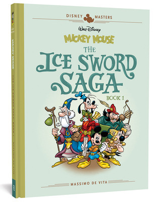 Disney Masters Vol. 9: Mickey Mouse: The Ice Sword Saga foto