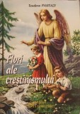 FLORI ALE CRESTINISMULUI-TEODORA PANTAZI