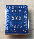 Insigna cultura educatie Liceul A. Saguna din Brasov 1945 -1975