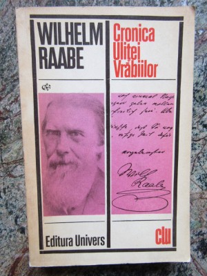 CRONICA ULITEI VRABIILOR - Wilhelm Raabe foto