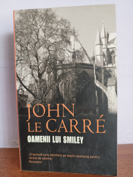John le Carre &ndash; Oamenii lui Smiley