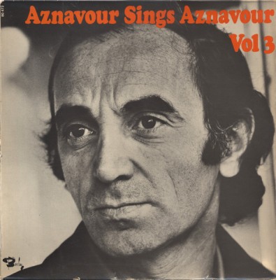 VINIL Charles Aznavour &amp;ndash; Aznavour Sings Aznavour Vol 3 (VG+) foto