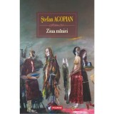 Ziua maniei - Stefan Agopian