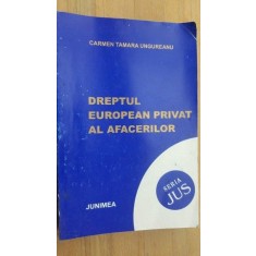 Dreptul european privat al afacerilor- Carmen Tamara Ungureanu