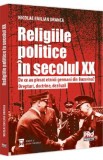 Religiile politice in secolul XX. De ce au plecat etnicii germani din Bucovina? - Nicolae Emilian Dranca