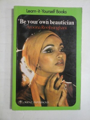 Be your own beautician - Aroona Reejhsinghani foto