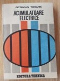 Acumulatoare electrice- Octavian Tomuta