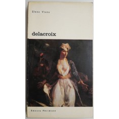 Delacroix &ndash; Elena Vianu