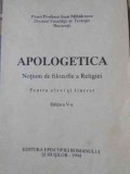 APOLOGETICA. NOTIUNI DE FILOZOFIE A RELIGIEI-IOAN MIHALCESCU-358566