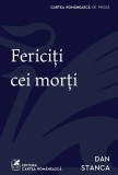 Cumpara ieftin Fericiți cei morți - Dan Stanca