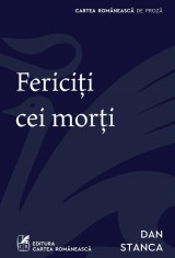 Fericiți cei morți - Dan Stanca