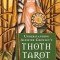 Understanding Aleister Crowley&#039;s Thoth Tarot: New Edition