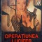 OPERATIUNEA LUCIFER-GERARD DE VILLIERS-92302