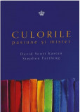 Culorile. Pasiune si mister | David Scott Kastan, Baroque Books&amp;Arts