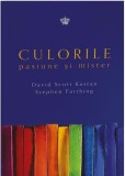 Culorile. Pasiune si mister | David Scott Kastan, Baroque Books&amp;Arts