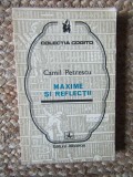 CAMIL PETRESCU - MAXIME SI REFLECTII , 1975