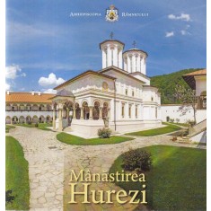 Arhiepiscopia Ramnicului - Manastirea Hurezi