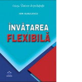 Invatarea flexibila