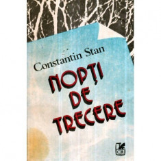 Constantin Stan - Nopti de trecere - roman - 121099