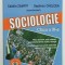 SOCIOLOGIE , MANUAL PENTRU CLASA A XI -A de CATALIN ZAMFIR si SEPTIMIU CHELCEA , 2006