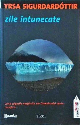 Yrsa Sigurdardottir - Zile intunecate foto