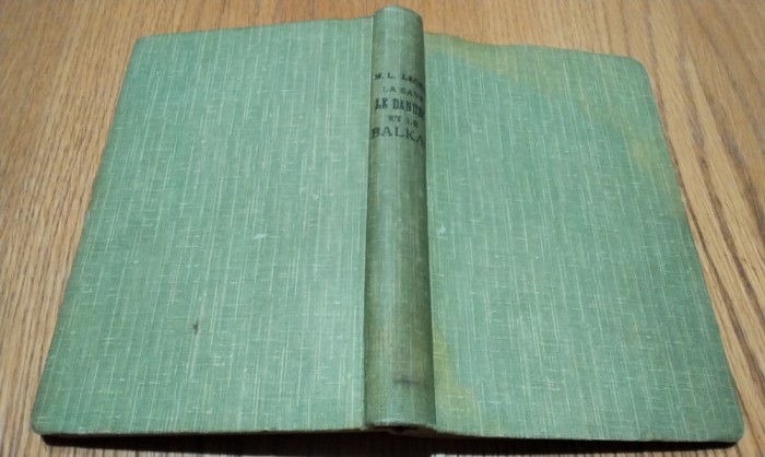 LA SAVE LE DANUBE ET LE BALKAN - Louis Leger - Paris, 1884, 279 p.