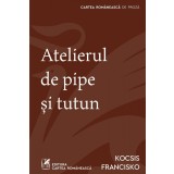 Atelierul de pipe și tutun - Kocsis Francisko