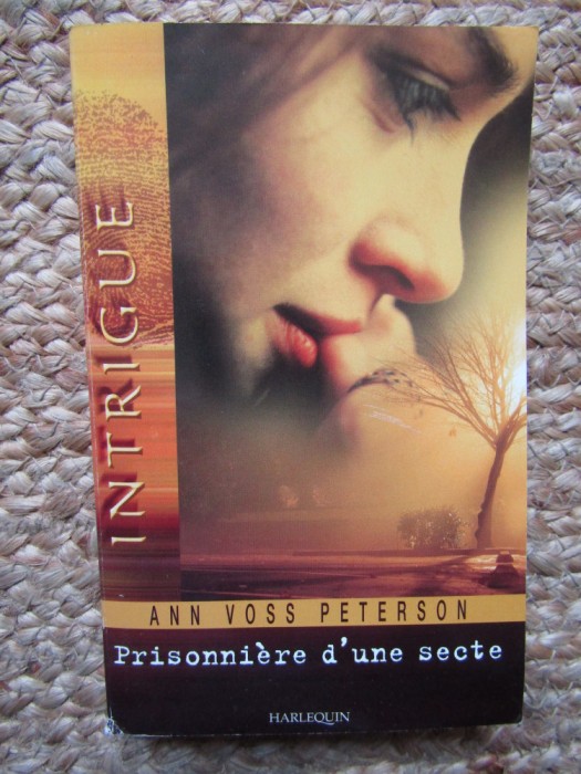 PRISONNIERE D UNE SECTE - ANN VOSS PETERSON