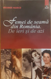 Femei de seama din Romania De ieri si de azi
