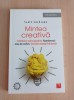 Scott Cochrane - Mintea creativa, Brosata