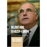 Helmut Kohl &eacute;s K&ouml;z&eacute;p-Eur&oacute;pa - Nagymih&aacute;ny Zolt&aacute;n-Strausz P&eacute;ter