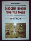 TUDOR PAMFILE - DRAGOSTEA IN DATINA TINERETULUI ROMAN