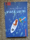 Viata lui Pi &ndash; Yann Martel
