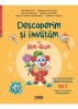 Caiet de lucru grupa mijlocie. Vol. 1. Descoperim si invatam cu Bim-Bam. Auxiliar curricular interdisciplinar, A. M. Ene, G. I. Orosz, M. Petrovan, M., Corint