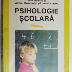 PSIHOLOGIE SCOLARA de ANDREI COSMOVICI SI LUMINITA IACOB , 1999