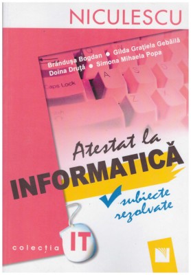 Autor colectiv - Atestat la informatica - subiecte rezolvate - 130835 foto